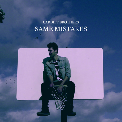 Same Mistakes (Prod. John Cardiff)