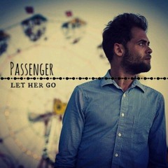 Passenger - Let Her Go (cover)