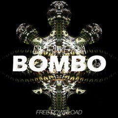D - Rivera - BOMBO ( Original Mix )  **Supported By Fedde le grand, MAKJ  and more **