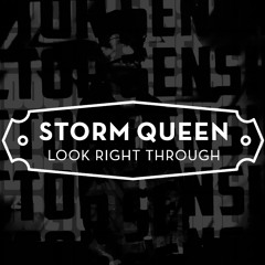 Storm Queen - Look Right Through [MK] (Dr. Sensible ReBreak)