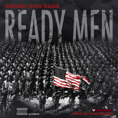 SMAKK DON DADA - READY MEN (Prod. By Kind Genius)