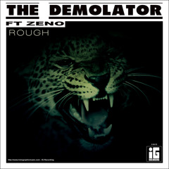 4 The Demolator Feat. Zeno - Rough (Extended Instrumental Version)
