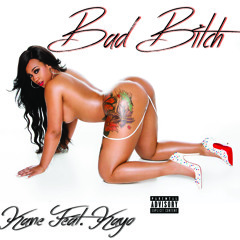 Kane - Bad Bitch (Ft. Kayo)