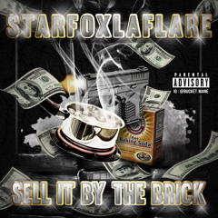 SELL IT BY THE BRICK (prod. GLOCKZ)