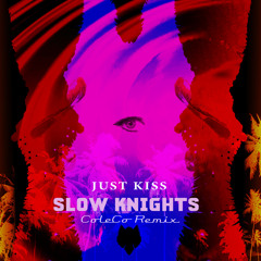 Just Kiss (ColeCo Remix) (Remastered)