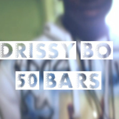 Drissy Bo -50 bars