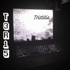 Tristitia - T3R15