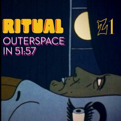 Ritual (Kashual Plastics Berlin) - OUTERSPACE IN 51:57