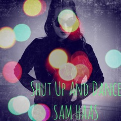 Shut Up And Dance (Rock Cover By Sam Haas) - Walk The Moon