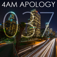 4AM Apology