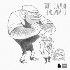 Tuff Culture - Hench Men (Dr Cryptic Remix) Out Now