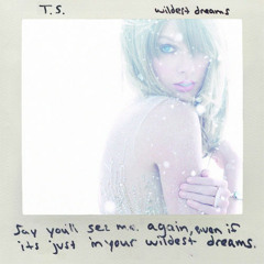 Taylor Swift - Wildest Dreams (VGM Instrumental)