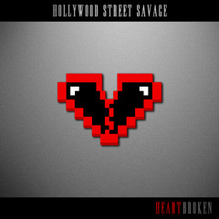 Hollywood Street Savage - 10th of Love ft King Meexh (Prod. by The Tyrant)