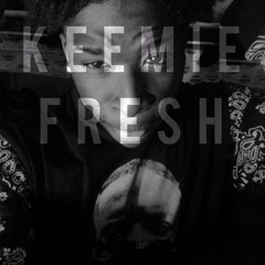 KEEMIE FRESH - Everybody knows (snippet)