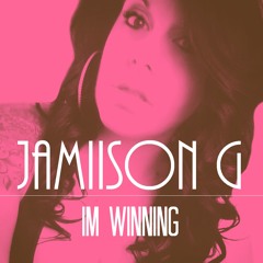 Im Winning by Jamiison G