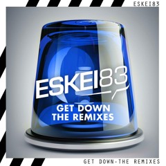 Eskei83 - Get Down (DJ Cable Remix)