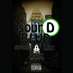 Spazz Ft Leo Ft Onix - Sour D Blvd Prod By PaperFallBros