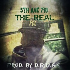 The Real (Prod. by D.R.U.G.S)