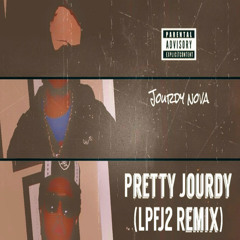 Pretty Jourdy (Lord Pretty Flacko Jodye 2 Remix)