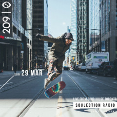 Soulection Radio Show #209 (Live From Soho House Toronto)