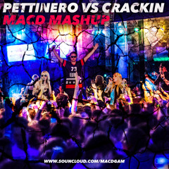 Pettinero Vs Crackin (MACD Mashup) [FREE]