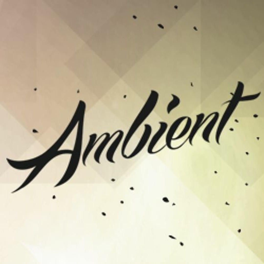 Stream AmbientMusicalGenre | Listen to Ambient Mixtapes playlist online ...