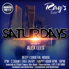 Saturdays At Rays Bar 070315 - DJ Alex Lees *FREE DOWNLOAD*
