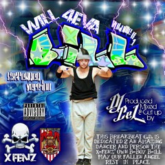 Will 4eva B - Ill - bboy breaks