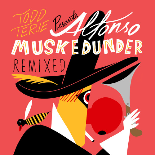 TODD TERJE - Alfonso Muskedunder (Bullion remix)