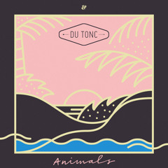 Du Tonc - Animals (Extended Mix)