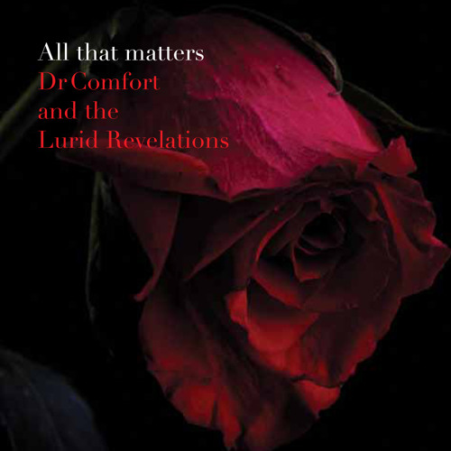 All That Matters Dr Comfort And The Lurid Revelations By Dr