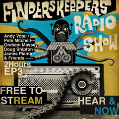 Finders Keepers Radio Show Episode Three