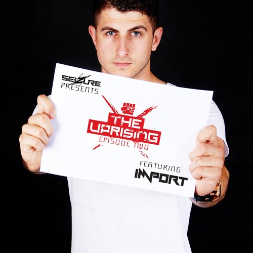 The Uprising - Episode TWO (feat. Import)