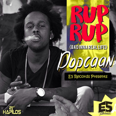 POPCAAN - RUP RUP [BAD INNA REAL LIFE] - CLEAN - E5 RECORDS