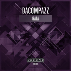 Dacompazz - Gaia (#XBONE035)