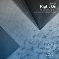 Right On - Track For Bro (Tarde Remix)