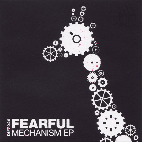 Fearful - Mechanism [DIFF026]