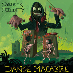 Naeleck & Oddity - Danse Macabre (Macrowave Remix)