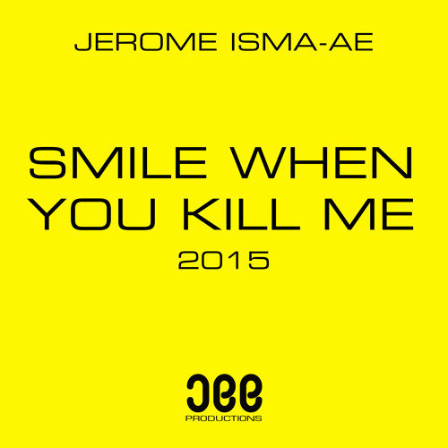 Jerome Isma-Ae - Smile When You Kill Me 2015 (ABGT 123) [OUT NOW!]