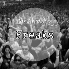 Bassbreakerz - Freaks