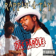 Rappin 4 Tay - I Paid My Dues