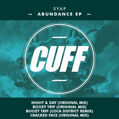 CUFF019: SYAP - Boozy Trip (Original Mix) [CUFF]