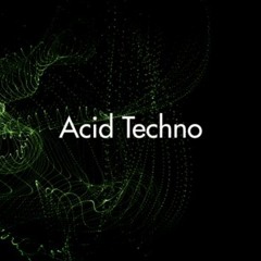 Techno - acid - trippy AMSTERDAM 1106