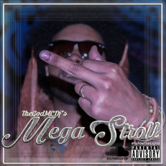Mega Stroll