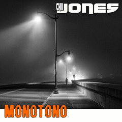 CHILL JONES - Monotono -