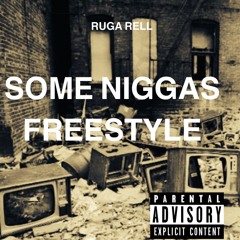 Some Niggas Freestyle