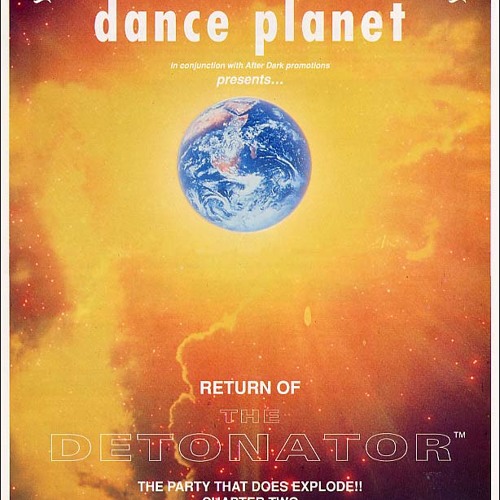 GROOVERIDER-DANCE PLANET 'Return Of The Detonator' DETORNATOR VOL 2 30.07.1993