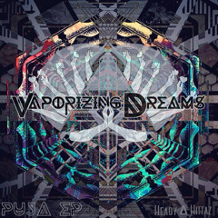 Vaporizing Dreams - Micro Drops
