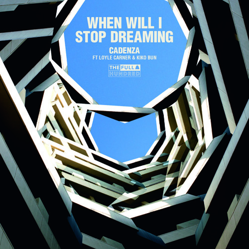 FMM: Cadenza ft. Kiko Bun & Loyle Carner - When Will I Stop Dreaming