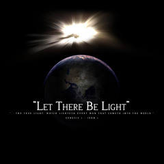 He Said Let There Be Light Ft Sin-c